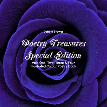 Paperback Poetry Treasures - Special Edition Vols One, Two, Three & Four Illustrated Colour Poetry Book