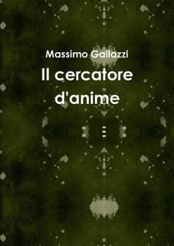 Paperback Il cercatore d'anime [Italian] Book