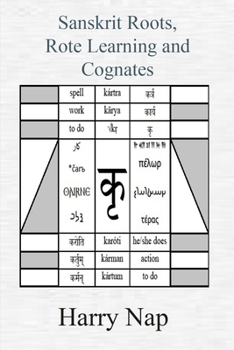Paperback Sanskrit, Rote Learning and Cognates Book