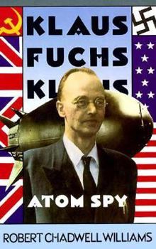 Hardcover Klaus Fuchs, Atom Spy Book