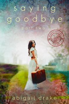 Paperback Saying Goodbye, Part Two Book