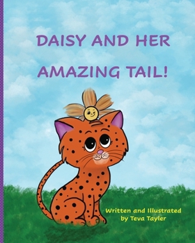 Paperback Daisy and Her Amazing Tail! Book