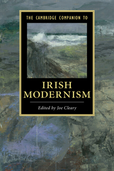 Paperback The Cambridge Companion to Irish Modernism Book