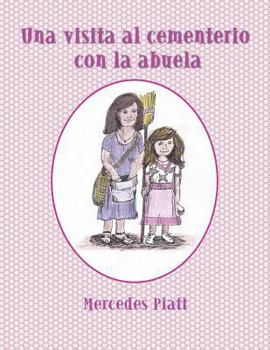 Paperback Una visita al cementerio con la abuela [Spanish] Book