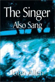 Paperback The Singer Also Sang Book