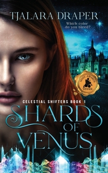 Shards of Venus - Book  of the Celestial Shifters