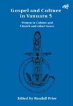 Paperback Gospel and Culture in Vanuatu 5 Book
