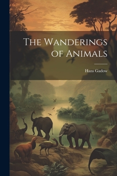 Paperback The Wanderings of Animals Book