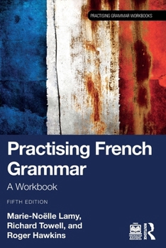 Paperback Practising French Grammar: A Workbook Book