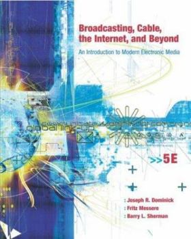 Paperback Broadcasting, Cable, the Internet and Beyond: An Introduction to Modern Electronic Media with Powerweb Book