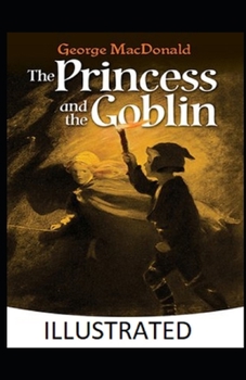 Paperback The Princess and the Goblin Illustrated Book