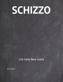 Paperback Schizzo: 120 Carta Nera Vuota [Italian] Book