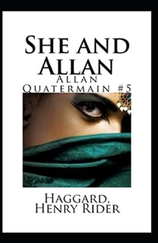 Paperback She and Allan(Allan Quatermain #5) Annotated Book
