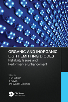 Hardcover Organic and Inorganic Light Emitting Diodes: Reliability Issues and Performance Enhancement Book