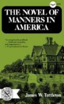 Paperback The Novel of Manners in America Book