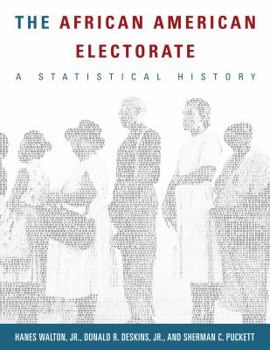 Hardcover The African American Electorate: A Statistical History Book