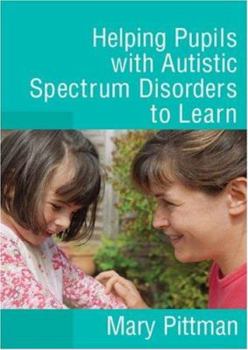 Paperback Helping Pupils with Autistic Spectrum Disorders to Learn Book