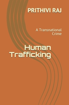 Human Trafficking: A Transnational Crime
