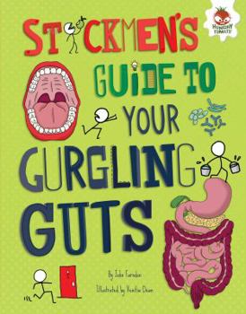 Library Binding Stickmen's Guide to Your Gurgling Guts Book
