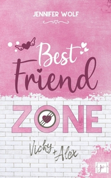 Paperback Best Friend Zone - Vicky und Alex [German] Book
