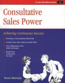 Hardcover Crisp: Consultative Sales Power: Achieving Continuous Success Book