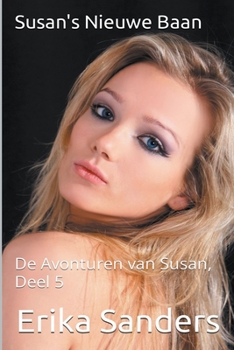 Paperback Susan's Nieuwe Baan. De Avonturen van Susan, Deel 5 [Dutch] Book