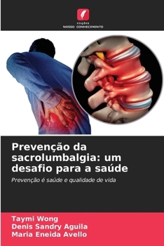 Paperback Prevenção da sacrolumbalgia: um desafio para a saúde [Portuguese] Book