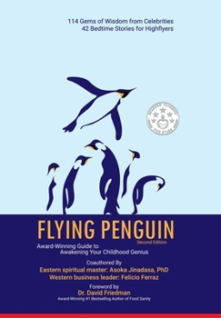 Hardcover Flying Penguin Second Edition: Award-Winning Guide to Awakening Your Childhood Genius Book