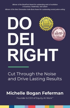Paperback Do DEI Right: Cut Through the Noise and Drive Lasting Results Book