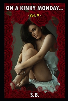 Paperback On a Kinky Monday - Vol. 9 Book