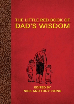 Hardcover The Little Red Book of Dad's Wisdom Book