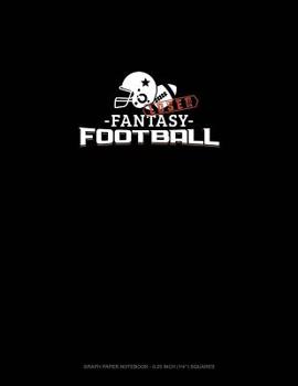 Paperback Fantasy Football Loser: Graph Paper Notebook - 0.25 Inch (1/4) Squares Book
