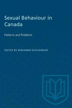 Paperback Sexual Behaviour in Canada: Patterns and Problems Book
