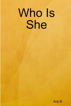 Paperback Who Is She Book