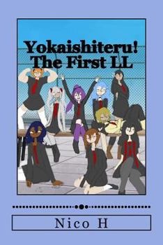 Paperback Yokaishiteru! The First LL Book