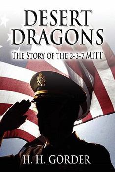 Paperback Desert Dragons: The Story of the 2-3-7 Mitt Book