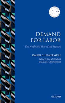Hardcover Demand for Labor: The Neglected Side of the Market Book