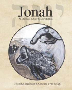 Paperback Jonah: An Illustrated Hebrew Reader's Edition Book