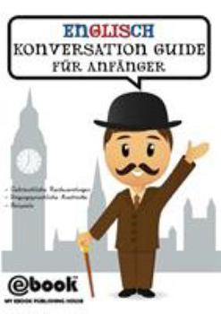 Paperback Englisch Konversation Guide F?r Anf?nger [German] Book