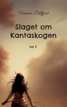 Paperback Slaget om Kantaskogen: del 2 [Swedish] Book