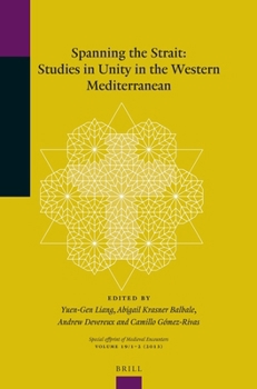 Paperback Spanning the Strait: Studies in Unity in the Western Mediterranean Book