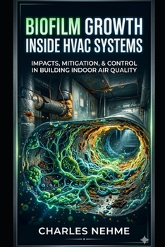 Paperback Biofilm Growth Inside HVAC Systems Book