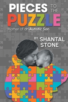 Paperback Pieces to the Puzzle: Mother of an Autistic Son Book