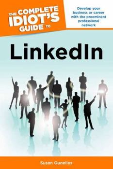 Paperback The Complete Idiot's Guide to LinkedIn Book