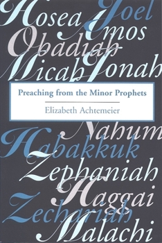 Paperback Preaching from the Minor Prophets Book