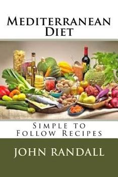 Paperback Mediterranean Diet: Simple to Follow Recipes Book