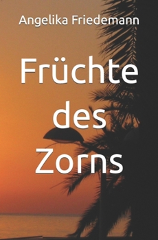 Früchte des Zorns (Mallorca) - Book #5 of the Mallorca