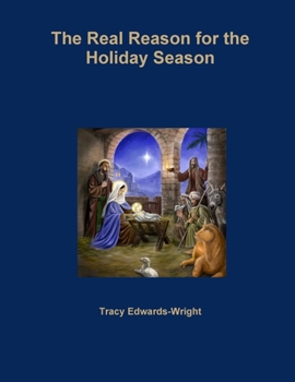 Paperback The Real Reason for the Holiday Season Book