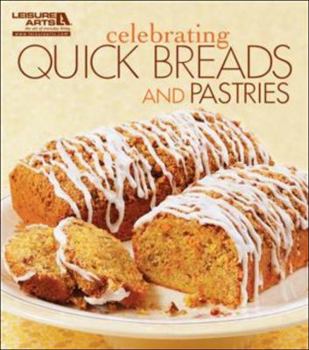 Paperback Celebrating Quick Breads and Pastries Book