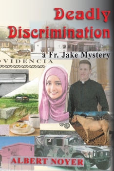 Paperback Deadly Discrimination: a Fr. Jake Mystery Book